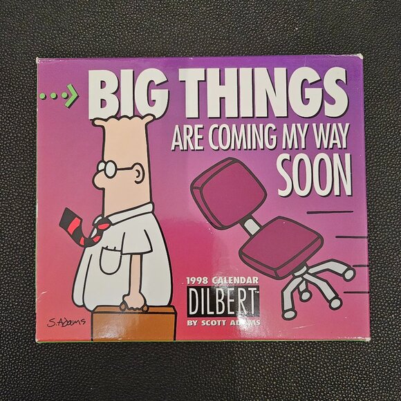 BRAND NEW DILBERT BIG THINGS ARE COMING MY WAY SOON 1998 CALENDAR BY SCOTT ADAMS - Picture 2 of 14